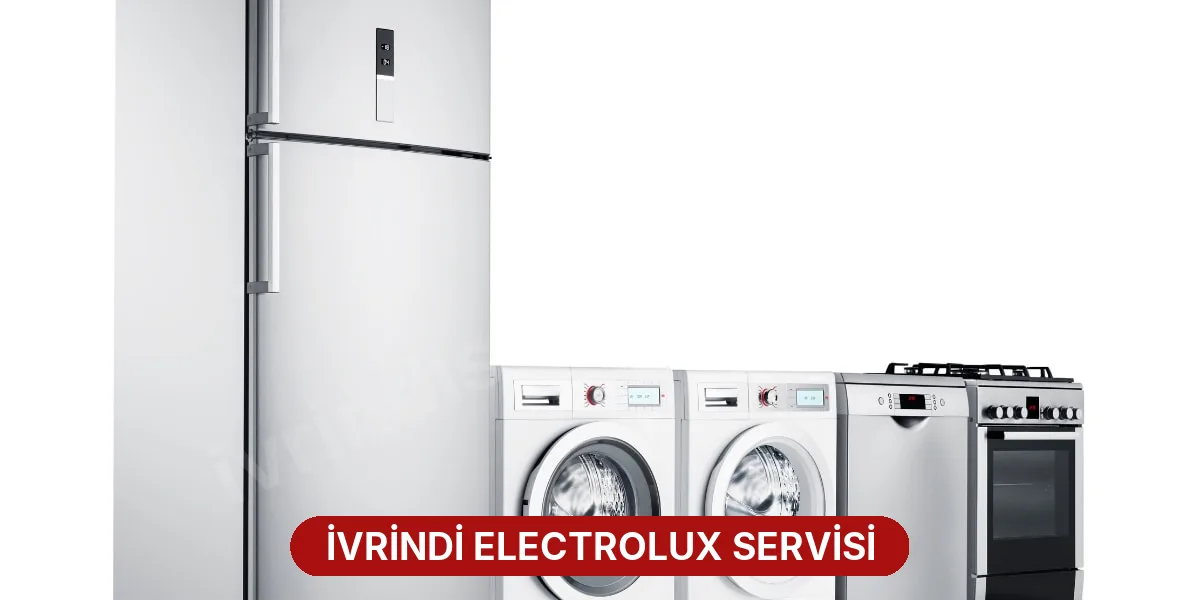 İvrindi Electrolux Servisi