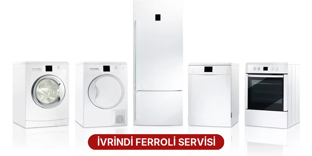 İvrindi Ferroli Servisi