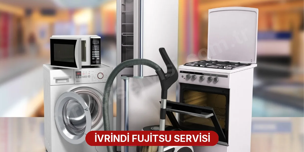 İvrindi Fujitsu Servisi
